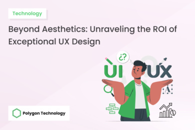 Beyond Aesthetics_ Unraveling the ROI of Exceptional UX Design