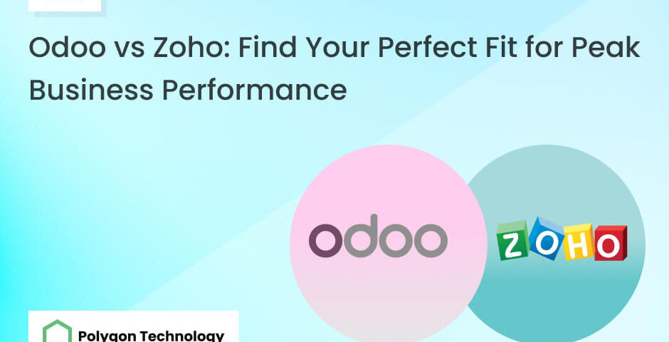 Odoo vs Zoho Find Your Perfect Fit