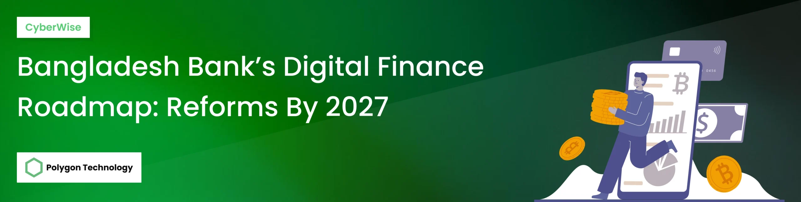 Bangladesh Bank’s Digital Finance Roadmap_ Reforms By 2027