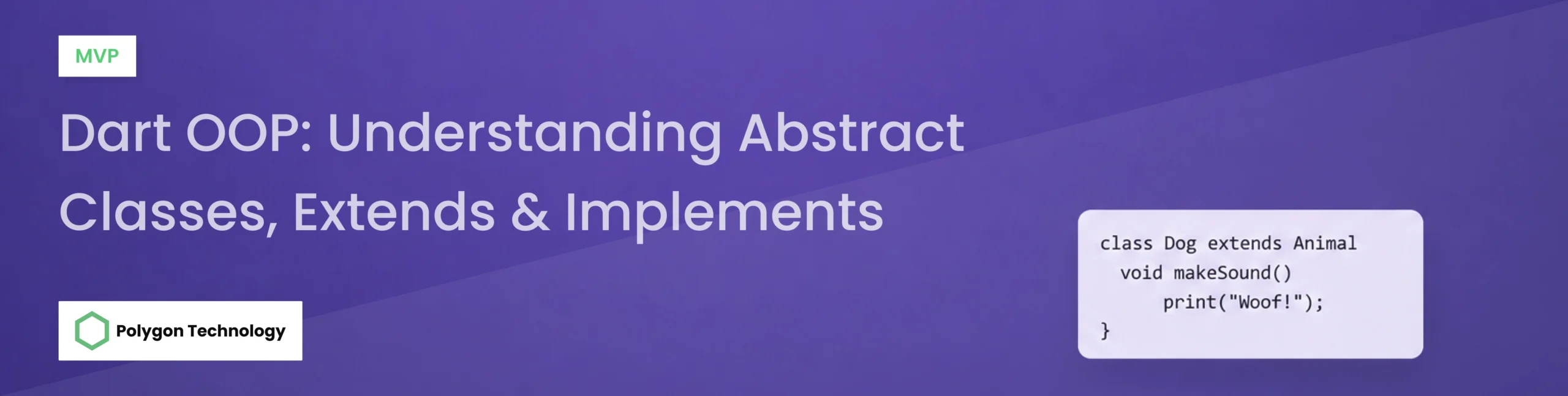 Dart OOP_ Understanding Abstract Classes, Extends & Implements - Banner