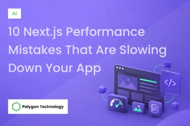10 Next.js Performance Mistakes That Are Slowing Down Your App - Thumb